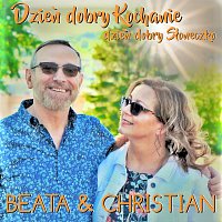 Beata & Christian – Dzień dobry Kochanie dzień dobry Słoneczko