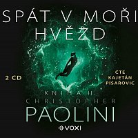 Kajetán Písařovic – Paolini: Spát v moři hvězd. Kniha II. CD-MP3