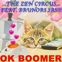 The Zen Circus, Brunori Sas – Ok boomer