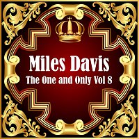 Miles Davis: The One and Only Vol 8