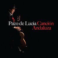 Paco De Lucía – Canción Andaluza