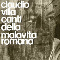 Claudio Villa – Canti della malavita romana