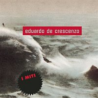 Eduardo De Crescenzo – Eduardo De Crescenzo - I Miti