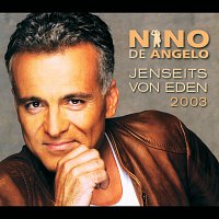 Nino de Angelo – Jenseits Von Eden 2003