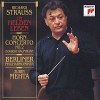 Zubin Mehta – Strauss: Ein Heldenleben & Horn Concerto No. 2