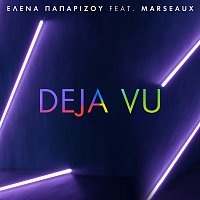 Helena Paparizou, Marseaux – Deja Vu