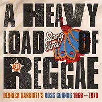 Přední strana obalu CD A Heavy Load of Reggae (Derrick Harriott's Boss Sounds 1969 - 1970)