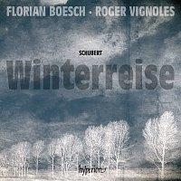 Florian Boesch, Roger Vignoles – Schubert: Winterreise, D. 911
