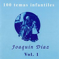 Joaquín Díaz – 100 temas infantiles, Vol. 1