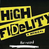 Tom Kitt & Amanda Green – High Fidelity (Original Broadway Cast Recording)