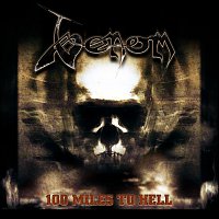 Venom – 100 Miles To Hell
