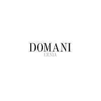 Ernia – Domani