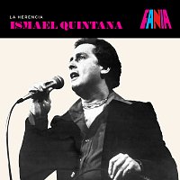 Ismael Quintana – La Herencia
