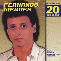 Fernando Mendes – Selecao de Ouro