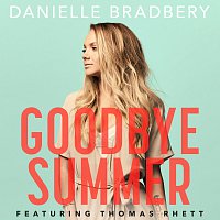 Danielle Bradbery, Thomas Rhett – Goodbye Summer