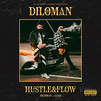 DILOMAN, Azad – HUSTLE&FLOW