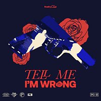 Reality Club – Tell Me I’m Wrong