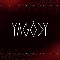 YAGODY – ?????