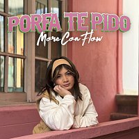 More Con Flow – Porfa Te Pido