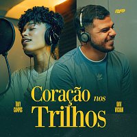 Thay Campos, Davi Wichan, Flyup Digital – Coracao Nos Trilhos
