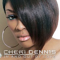 Cheri Dennis – In And Out Of Love