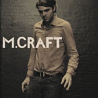 M. Craft – Silver And Fire / You Are The Music