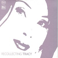 Tracy Huang – Recollecting Tracy
