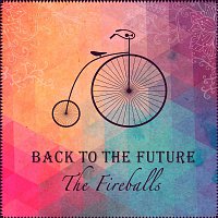 The Fireballs – Back To The Future