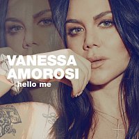 Vanessa Amorosi – Hello Me