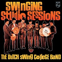 Dutch Swing College Band – Swinging Studio Sessions