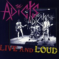 The Adicts – Live and Loud (Live)