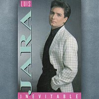 Luis Jara – Inevitable