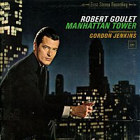 Robert Goulet – Manhattan Tower