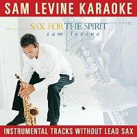 Přední strana obalu CD Sam Levine Karaoke - Sax For The Spirit
