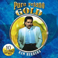Ram Herrera – Puro Tejano Gold
