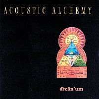 Acoustic Alchemy – Arcanum