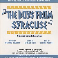 Richard Rodgers, Lorenz Hart – The Boys From Syracuse: A Musical Comedy Sensation [1997 Original New York Recording]