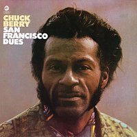 Chuck Berry – San Francisco Dues