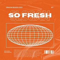 Slogan – So Fresh