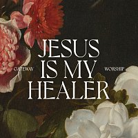 Jesus Is My Healer [Live]