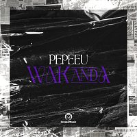 PEPEEU, Crespo Music – Wakanda