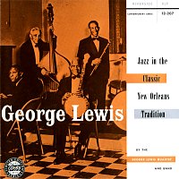George Lewis – Jazz In The Classic New Orleans Tradition