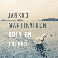 Jarkko Martikainen – Koirien taivas