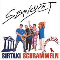 SirtakiSchrammeln – Sehnsucht