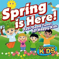 The Countdown Kids – Spring is Here! (Feel-Good Tunes for Happy Kids)