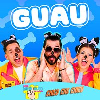 Los Meniques De La Casa, Chico Che Chico – Guau