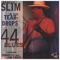 Magic Slim & The Teardrops – 44 Blues