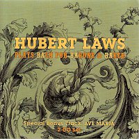 Hubert Laws – Hubert Laws Plays Bach For Barone & Baker