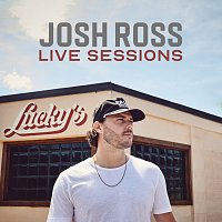 Josh Ross – Live Sessions
