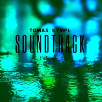 Tomas Kympl – Soundtrack - volume 2